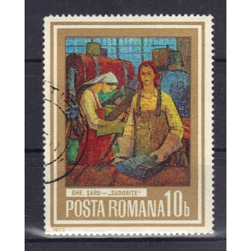 Roumanie 1973 : "Le Travail" : Tableau : "Les Femmes Font Le Métier De Soudeur" - Timbre Oblitéré