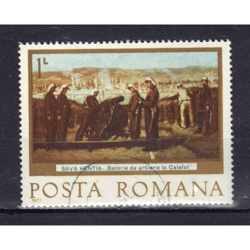 Roumanie 1977 : Centenaire De L'indépendance : Batterie D'artillerie, De Sava Hentia - Timbre Oblitéré