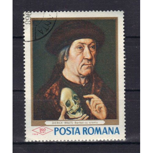 Roumanie 1968 : Tableaux Des Musées De Sibiu Et Bucarest : L'homme Au Crâne, Par Dierika Bouts - Timbre Oblitéré