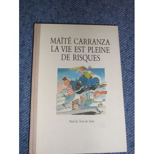 La Vie Est Pleine De Risques