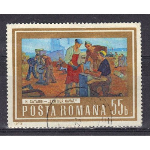 Roumanie 1973 : "Le Travail" : Tableau : Un Chantier Naval - Timbre Oblitéré