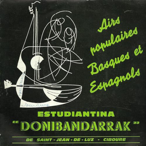 Airs Populaires Basques Et Espagnols : Bandurrias 1'30 - Rapsodie Valencienne 3'30  /  Porro Salda 2'24 - Serenade Espagnole 2'45