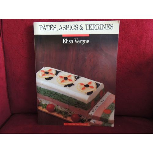 Pâtés, Aspics Et Terrines