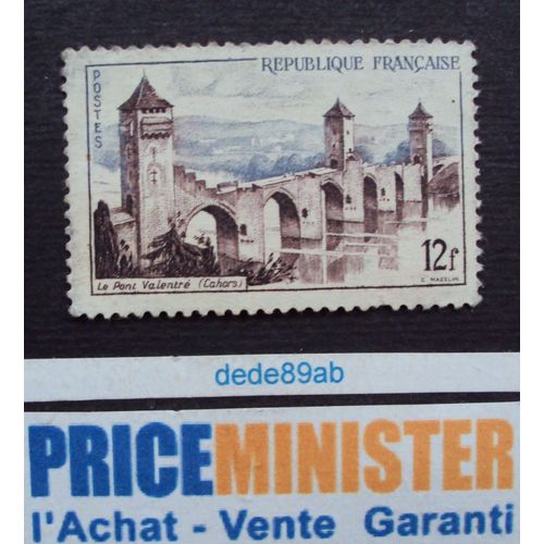 France..Le Pont Valentré.Cahors.Lot. Non Oblitéré.