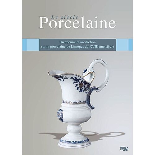 Le Siècle Porcelaine