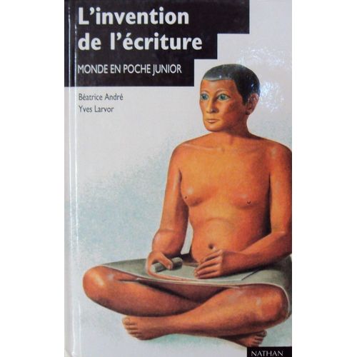 L'invention De L'écriture