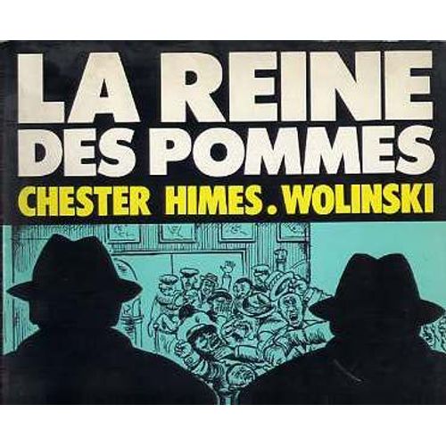La Reine Des Pommes - Bédé Illustrée Par Wolinski - Édition Originale