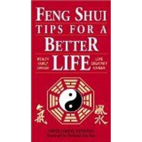Feng Shui Tips For A Better Life
