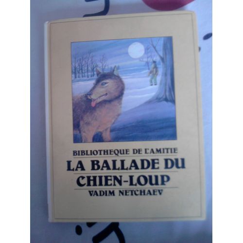 La Ballade Du Chien-Loup