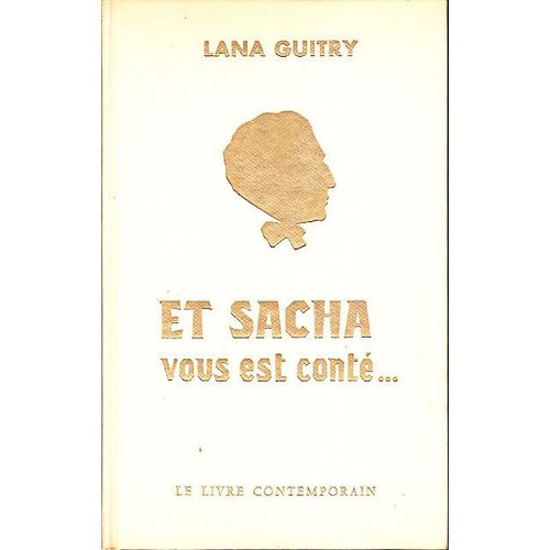 Et Sacha Vous Est Conté¿