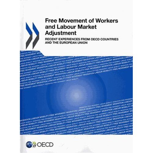 Free Movement Of Worker And Labour Market Ajustement (Anglais)