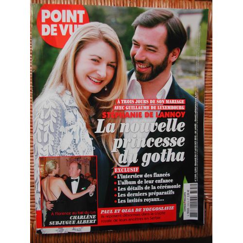 Point De Vue N°3352 La Nouvelle Princesse Du Gotha Stéphanie De Lannoy