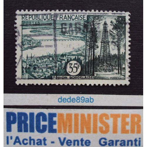 France..Région Bordelaise (La Gironde Et Puits De Pétrole) Oblitéré.