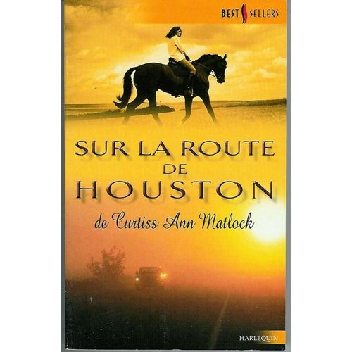 Sur La Route De Houston
