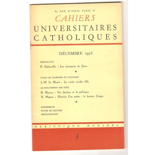 Cahiers Universitaires Catholiques N°3 Décembre 1958 Histoire D'un Poète Le Docteur Jivago