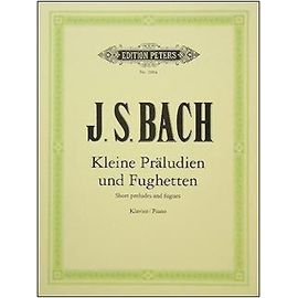 Bach Kleine Präludien Und Fughetten Edition Peters