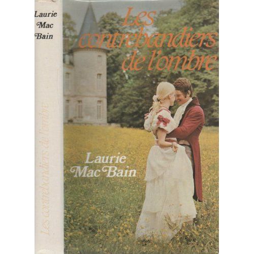 Les Contrebandiers De L'ombre.