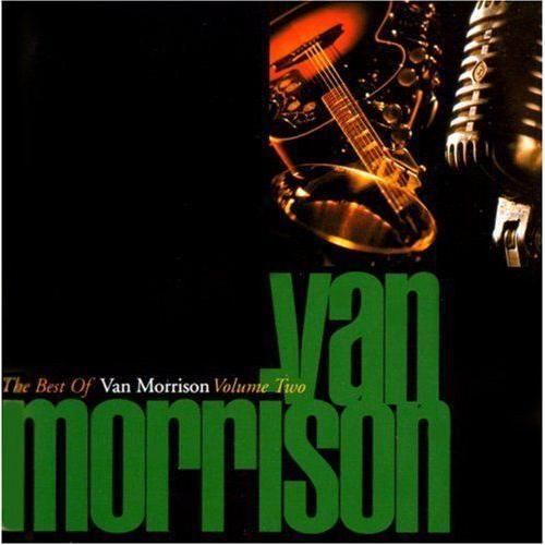 The Best Of Van Morrison Volume Two