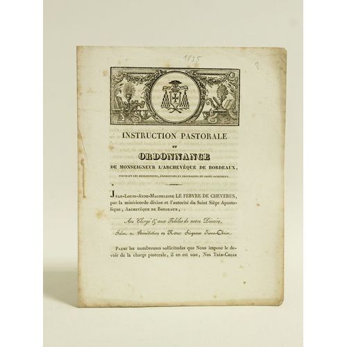 Instruction Pastorale Et Ordonnance De Monseigneur L'archevêque De Bordeaux, Touchant Les Bénédictions, Expositions Et Processions Du Saint-Sacrement