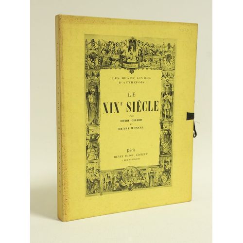 Les Beaux Livres D'autrefois. Le Xixe Siècle