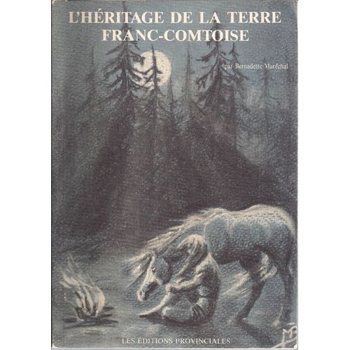 L'heritage De La Terre Franc-Comtoise