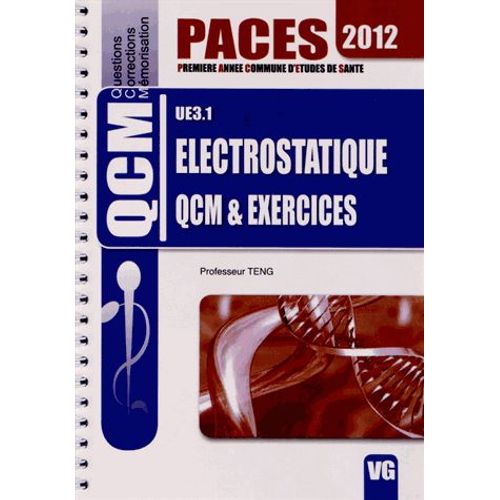 Ue 3.1 Electrostatique - Qcm Et Exercices