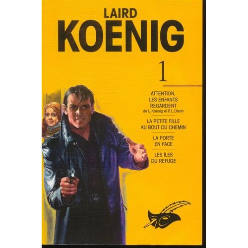 Laird Koenig - Tome 1