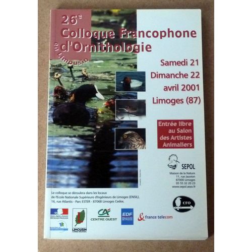 Actes Du 26e Colloque D'ornithologie En Limousin Samedi-Dimanche 22 Avril 2001