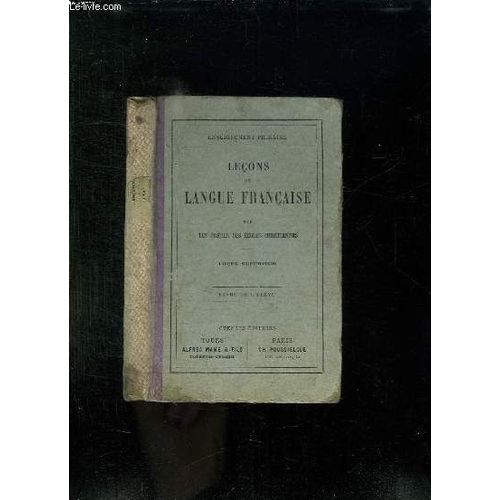 Lecons De Langue Francaise. Cours Superieur Livre De L Eleve.