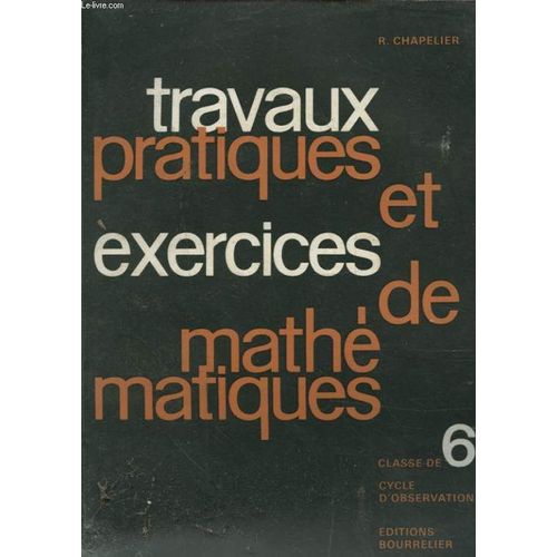 Travaux Pratiques Et Exercices De Mathematiques De 6e
