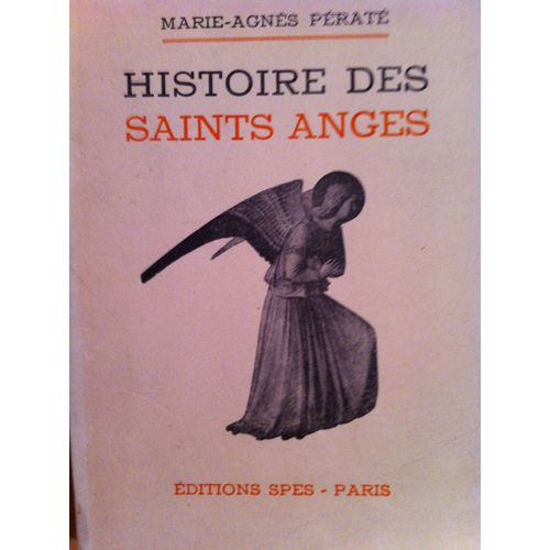 Histoire Des Saints Anges