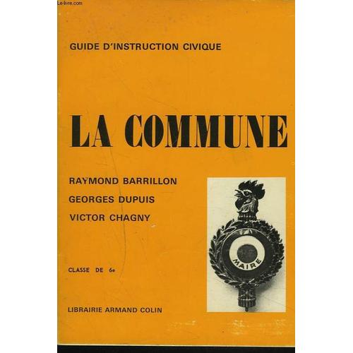 Guide D'instruction Civique. La Commune. Classe De 6e.