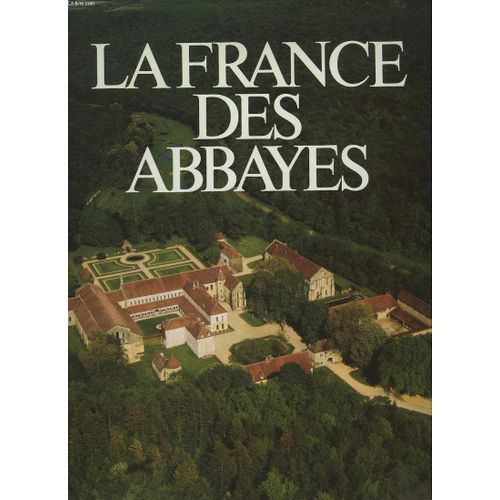 La France Des Abbayes