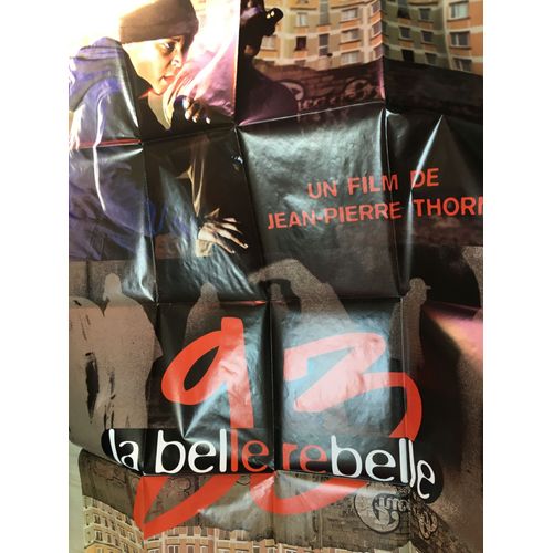 93 La Belle Rebelle De Jean-Pierre Thorn - Affiche Originale De Film, Format 160 X 120 Cm, Expdie Plie