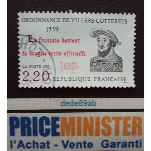 France.."Ordonnance De Villers-Cotterets" 1539 : Le Français Devient La Langue Écrite Officielle Sous François 1er. Oblitéré.