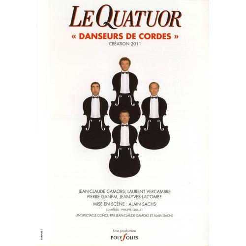 Le Quatuor - Danseurs De Cordes
