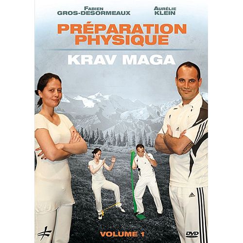 Krav Maga : Préparation Physique - Vol. 1