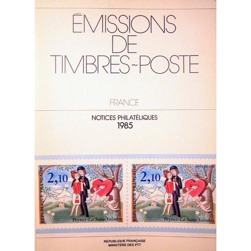 Emissions De Timbres-Poste Notices Philateliques 1985