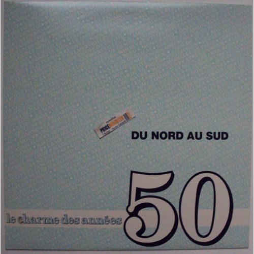 Années 50 " Du Nord Au Sud "