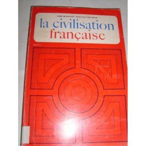 La Civilisation Francaise