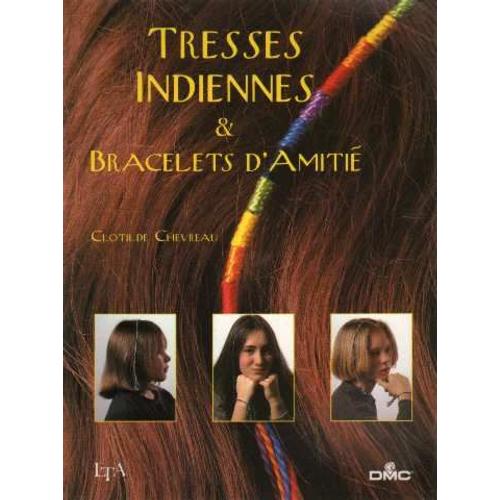 Tresses Indiennes Et Bracelets D'amitié