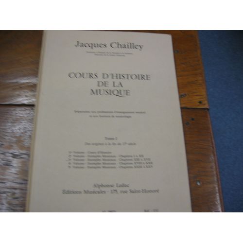 Cours D Histoire De La  Musique  Tome 1 Origines Fin Du 17  Siecle   Vol 3 Chapitre Xiii:Xvii
