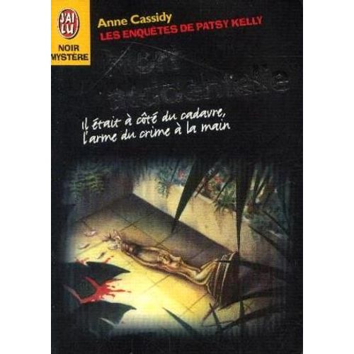 Les Enquetes De Patsy Kelly; Mort Accidentelle