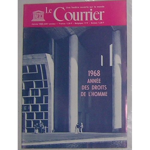Le Courrier De L'unesco - Novembre 1968  N° 11 : Le Droit D'être Un Homme