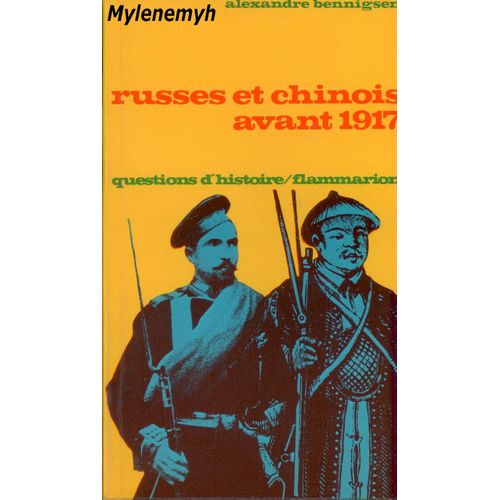 Russes Et Chinois Avant 1917.