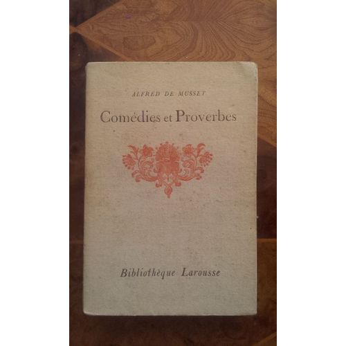 Comedies Et Proverbes (Tome 1)
