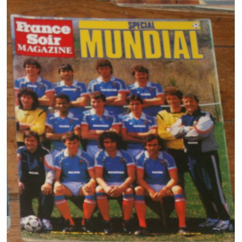 France Soir Magazine Jo Champa 2p/ Michel Vaujour 4p/ Boris Becker Tennis 2p/ Mireille Mathieu 1/2p/ Francoise Fabian 1p/ Special Football Mundial Platini Rocheteau Henri Michel 17p/ Sydne Rome 2p/ Marisa Berenson 1p/ Herve Cristiani 2p/  13001