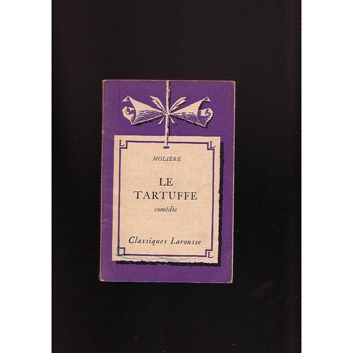 Le Tartuffe. Comédie Le Tartuffe. Comédie