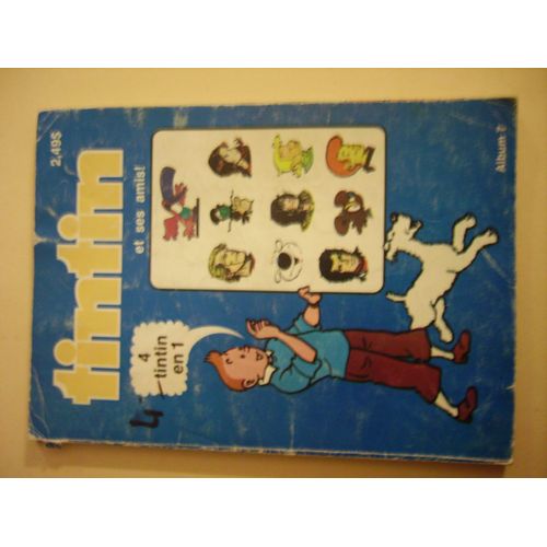 Tintin Et Ses Amis(Recueil Souple Canadienadien De N°34,24,33,36)