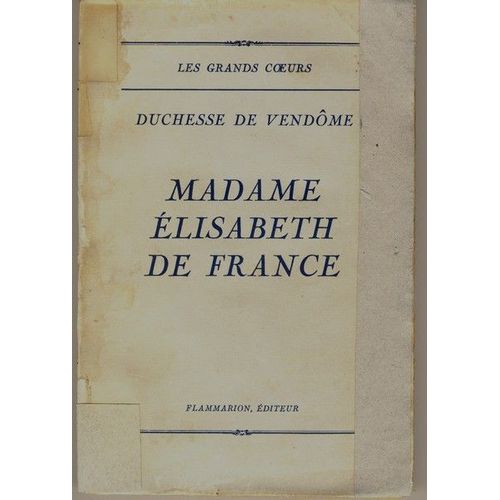 Madame Elisabeth De France